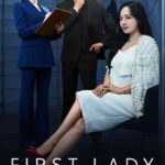First Lady (2025) | Korean Drama