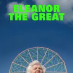 Eleanor the Great (2025) | Hollywood Movie