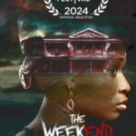 The Weekend (2024) | Nollywood Movie